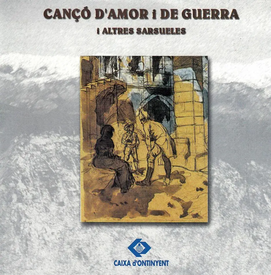 CANÇÓ D'AMOR I DE GUERRA I ALTRES SARSUELES (CD doble)