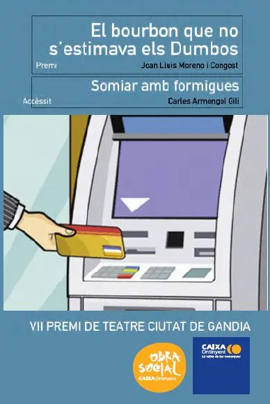 EL BOURBON QUE NO S'ESTIMAVA ELS DUMBOS. SOMIAR AMB FORMIGUES