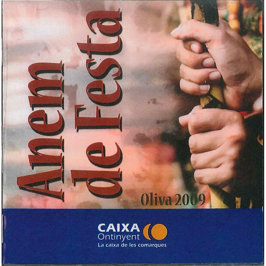 ANEM DE FESTA. Oliva 2009