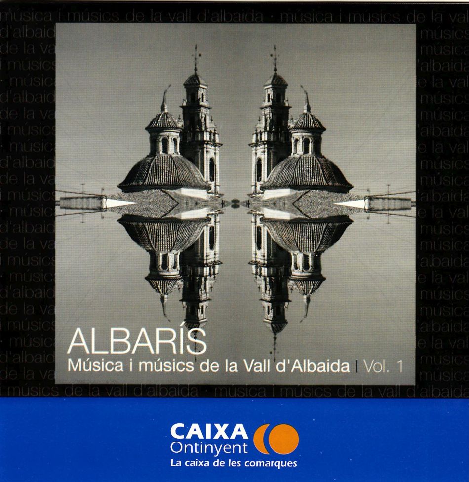 ALBARÍS. MÚSICA I MÚSICS DE LA VALL D'ALBAIDA