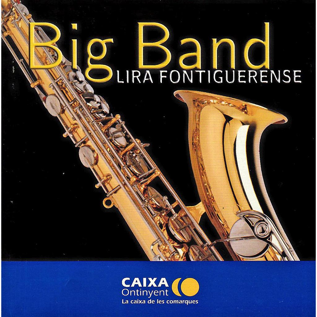 BIG BAND. Lira Fontiguerense