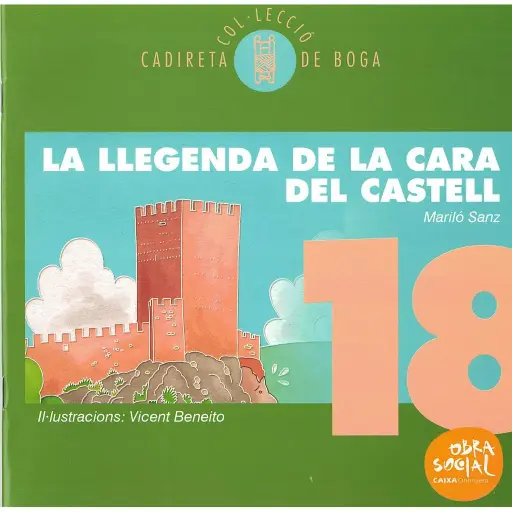 18. LA LLEGENDA DE LA CARA DEL CASTELL