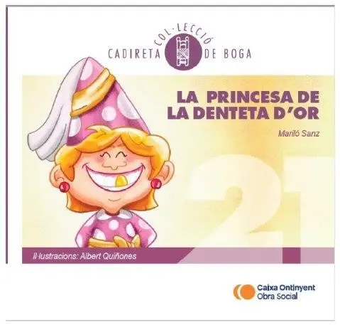 21. LA PRINCESA DE LA DENTETA D'OR