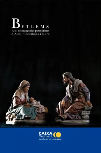 BETLEMS. Art i escenografies pessebristes